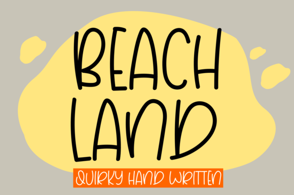 Beach Land: A Display Font with Coastal Charm