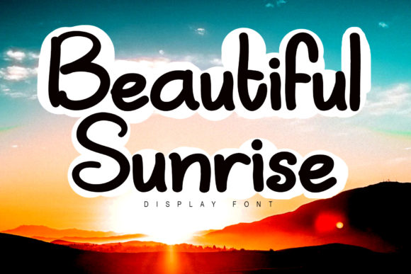 Beautiful Sunrise: A Display Font for Your Most Joyful Designs