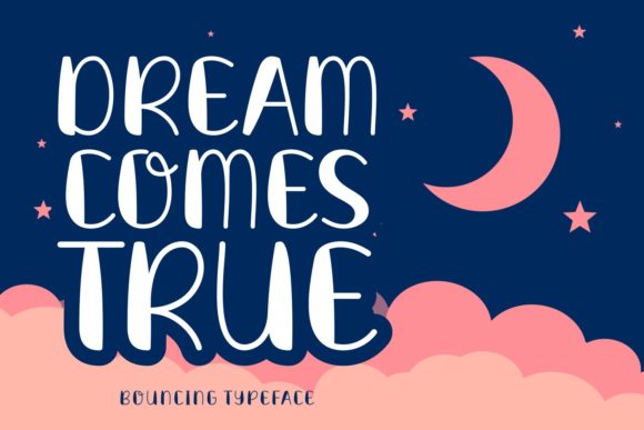 Dream Comes True: Unveiling an Elegant and Bold Display Typeface