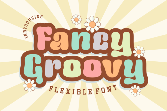 Fancy Groovy: A Modern Typeface with Vintage Soul