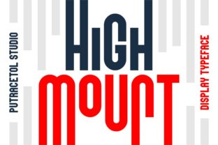 High Mount: A Display Font with Dynamic Vertical Variety