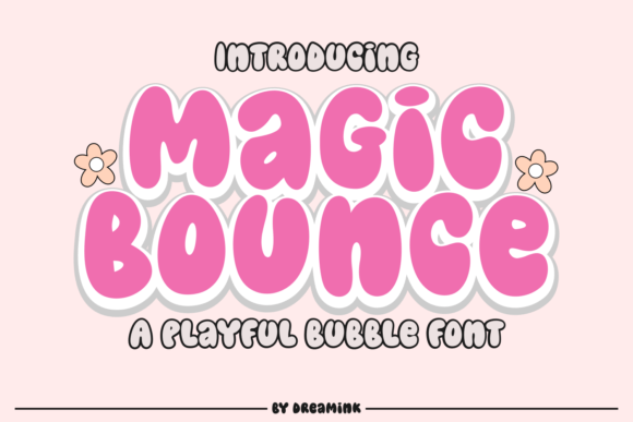 Magic Bounce: Your Go-To Font for Youthful Joy