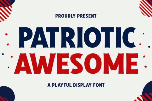 Patriotic Awesome: Capturing Bold Spirit in Your Design Projects