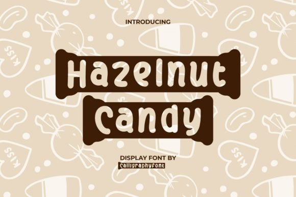Why Hazelnut Candy is the Sweetest Font for Your Next Creative Project